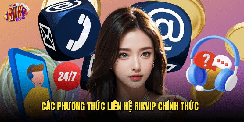 Các phương thức liên hệ Rikvip